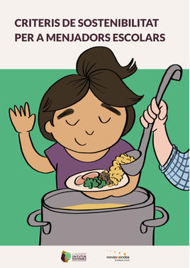 CRITERIS DE SOSTENIBILITAT PER A MENJADORS ESCOLARS